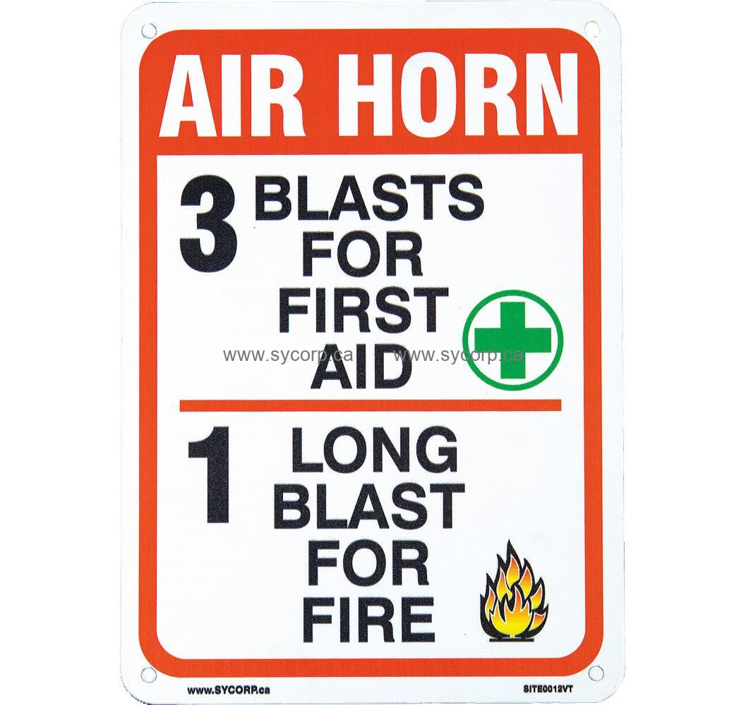Sign, 10 x 7, Air Horn, 3 Blast First Aid, 1 Long for Fire (SITE0012VT)